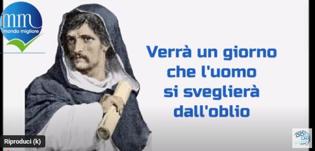 Verrà un giorno che l’uomo si sveglierà … Giordano&nbsp;Bruno