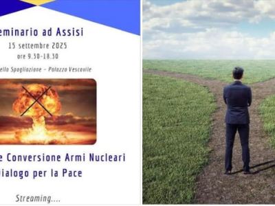 Religione e Conversione Armi Nucleari. Dialogo per la Pace – Assisi 15 settembre 2025 – Riflessione di Paolo Vaccaro Referente Nazionale CLEMM&nbsp;Italia.