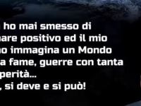Non ho mai smesso di sognare positivo – Maurizio Sarlo Presidente COEMM Fondatore del Programma Mondo&nbsp;Migliore